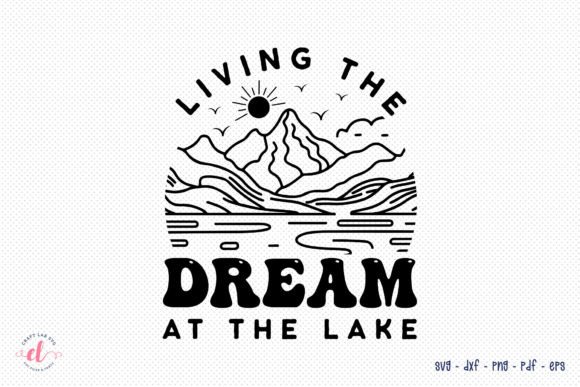 Download Living the Dream at the Lake SVG - Lake svg Collection