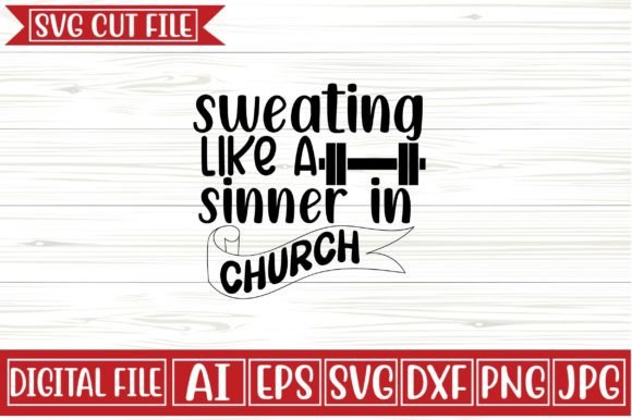 Download Sweating Like a Sinner in Church Svg Des - Church svg Collection