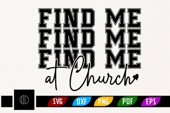 Download Find Me at Church Svg Design - Church svg Collection