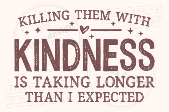 Download Funny Sarcastic Shirt SVG, Kindness PNG - Shirt svg Collection