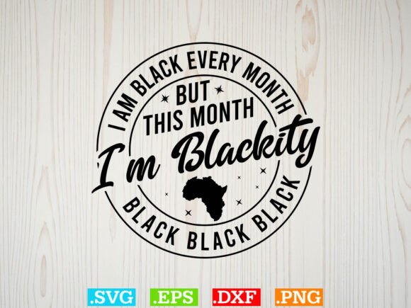 Download I Am Blackity Funny Juneteenth Shirt SVG - Shirt svg Collection